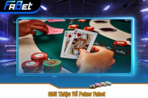 Giới Thiệu Về Poker Fabet